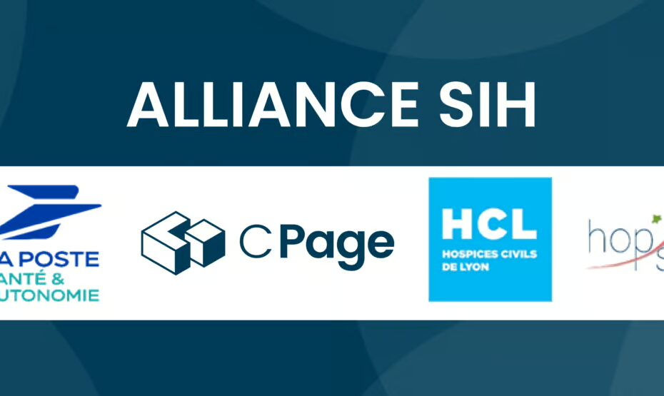Alliance SIH La Poste Santé & Autonomie, CPage, HCL et Hopsis